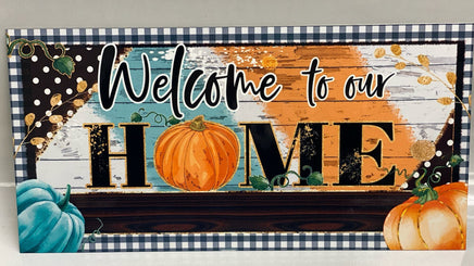 Welcome to our Home Metal Sign