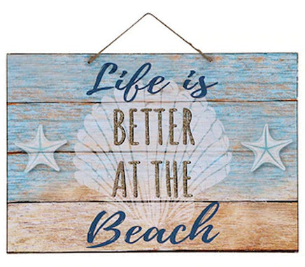 Life Is Better at the Beach- Coastal Wall Décor Sign