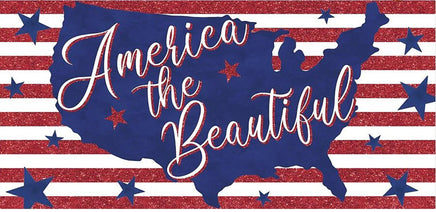 America The Beautiful Hanging Sign- 12.5"L X 6"H