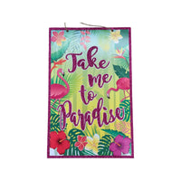 
              Take me to Paradise Sign
            