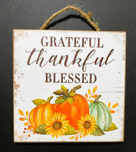 Grateful, Thankful, Blessed Fall Sign